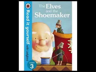 Read it yourself with Ladybird Level 3 : The Elves and the Shoemaker