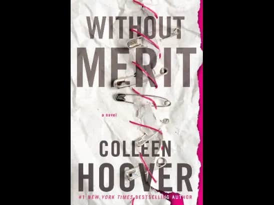 Without Merit: A Novel By Colleen Hoover