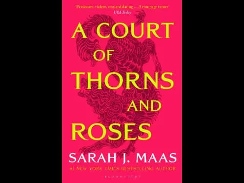 A Court Of Thorns And Roses By Sarah J. Maas