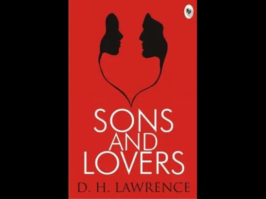 Sons And Lovers By D. H. Lawrence