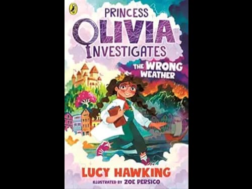 PRINCESS OLIVIA INVESTIGATES - THE WRONG WEATHER
