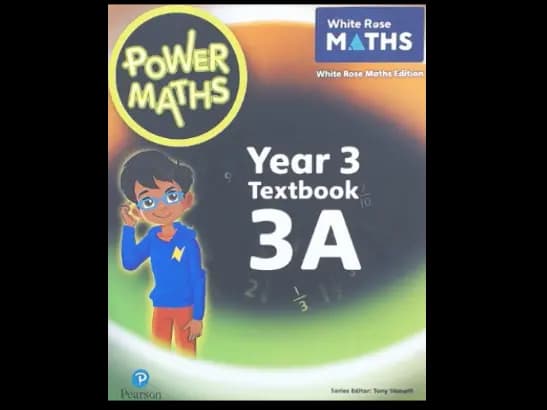 POWER MATHS YEAR 3 TEXTBOOK 3A - WHITE ROSE MATHS