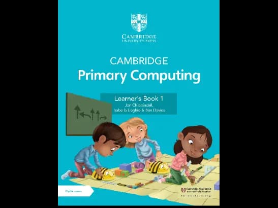 CAMBRIDGE PRIMARY COMPUTING - LEARNERS BOOK 1