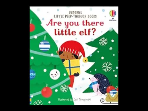 ARE YOU THERE LITTLE ELF