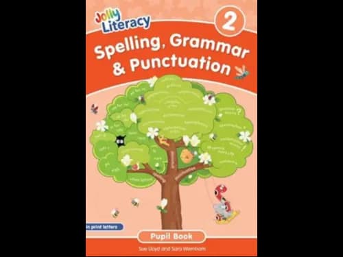 SPELLING GRAMMAR AND PUNCTUATION 2 - PUPIL BOOK
