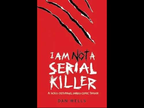 IAM NOT A SERIAL KILLER