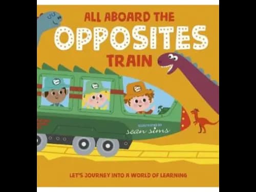 All Aboard the Opposites Train by Oxford University Press