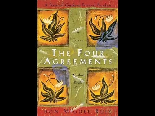 The Four Agreements : A Practical Guide To Personal Freedom by Janet Mills,Don Miguel Ruiz