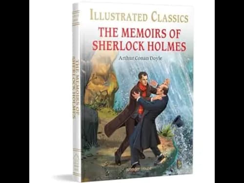 Illustrated Classics The Memoirs of Sherlock Holmes by Conan Doyle