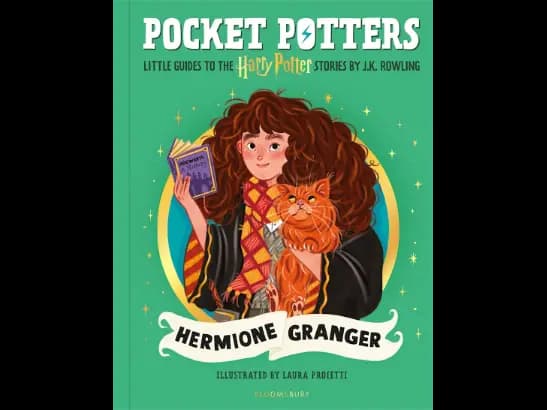 Hermione Granger : Pocket Potters – Little Guides to the Harry Potter Stories by J.K. Rowling