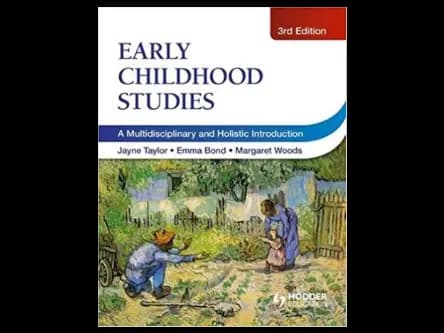 Early Childhood Studies 3rd Edition by Jayne Taylor,Emma Bond