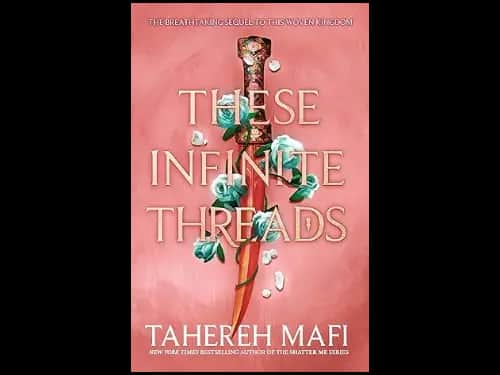 These Infinite Threads by Tahereh Mafi