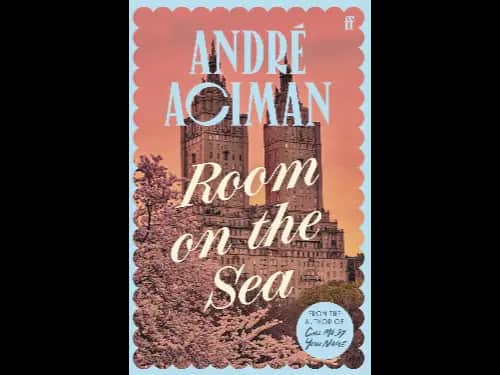 Room on the Sea By Andre Aciman