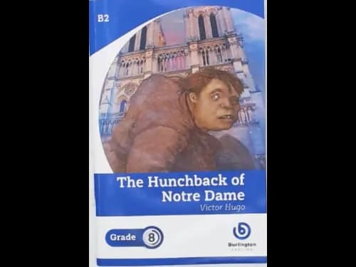 THE HUNCHBACK OF NOTRE DAME - GRADE 8