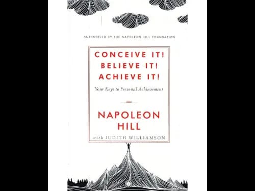 Conceive It Believe It Achieve It