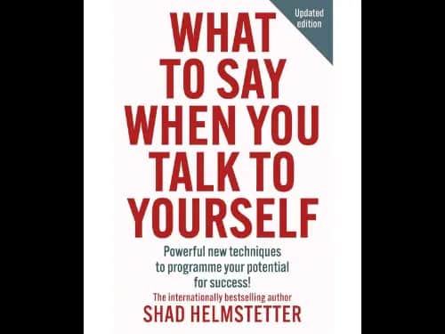 What To Say When You Talk To Your Self