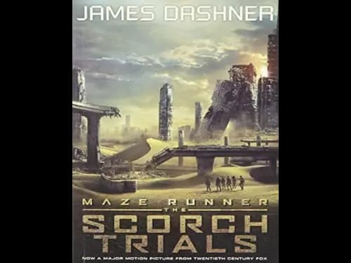Maze Runner : The Scorch Trials by James Dashner