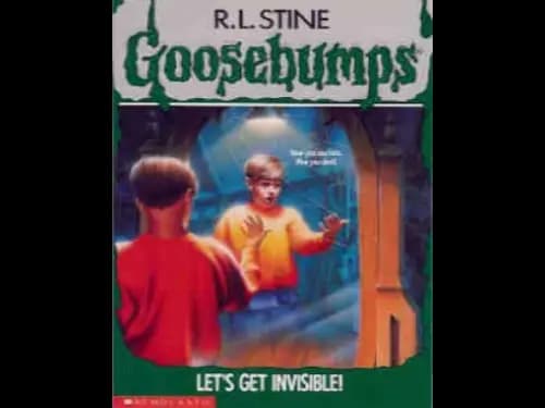 Goosebumps : 06 Lets Get Invisible by R.L. Stine