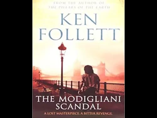 The Modigliani Scandal : New by Ken Follett