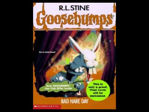 Goosebumps : Bad Hare Day by R.L. Stine