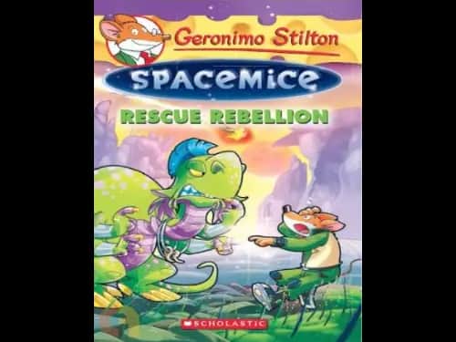 Geronimo Stilton Spacemice 5 : Rescue Rebellion by Geronimo Stilton