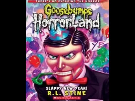 Goosebumps : 18 HorrorLand : Slappy New Year by R.L. Stine