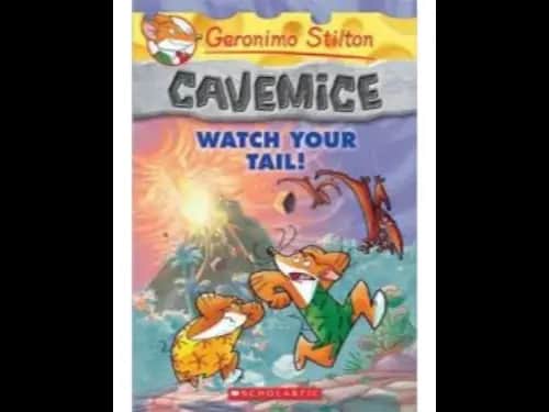 Geronimo Stilton 02 : Cavemice : Watch Your Tail by Geronimo Stilton