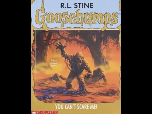 Goosebumps : 15 You Cant Scare Me by R.L. Stine
