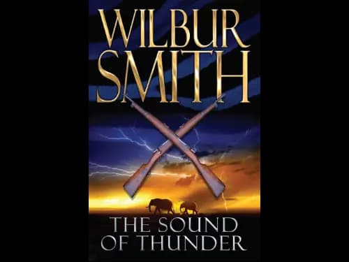 The Sound of Thunder by Wilbur Smith