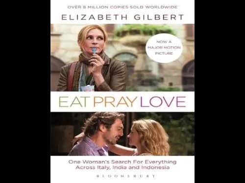 Eat Pray Love by Elizabeth Gilbert