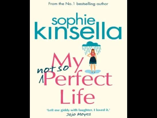 My Not So Perfect Life by Sophie Kinsella