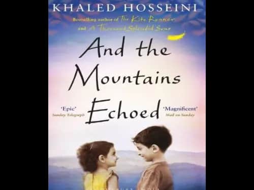 And The Mountains Echoed by Khaled Hosseini