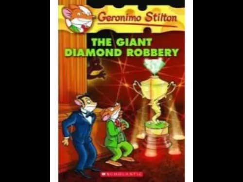 Geronimo Stilton 44 : The Giant Diamond Robbery by Geronimo Stilton