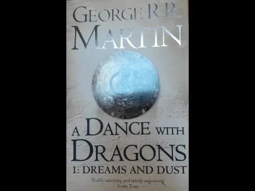 A Dance With Dragons 1:Dreams And Dust by George R. R. Martin