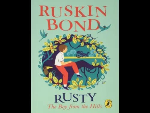 Rusty : The Boy from the Hills : New by Ruskin Bond