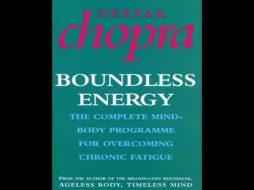 Boundless Energy by Deepak Chopra