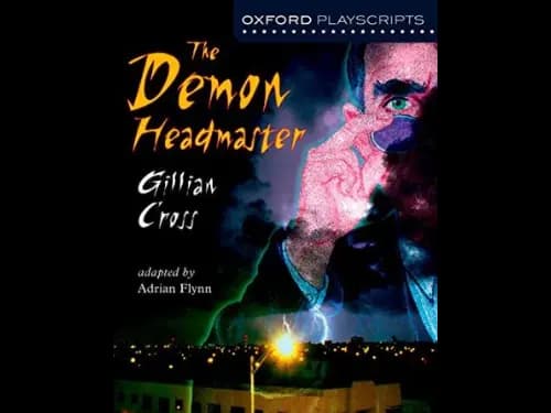 Oxford Modern Playscripts : The Demon Headmaster by Gillian Cross