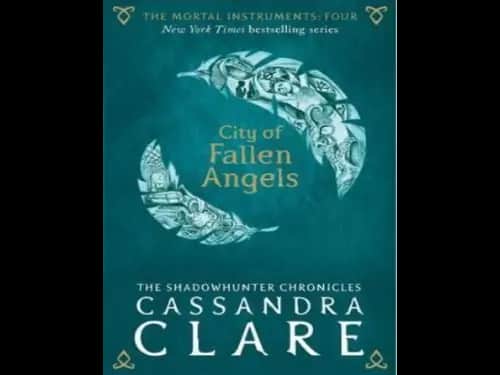 The Mortal Instruments 4 : City of Fallen Angels by Cassandra Clare