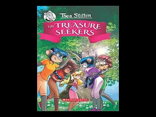 Thea Stilton : The Treasure Seekers 01 by Geronimo Stilton