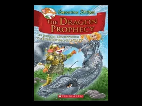 Geronimo Stilton 04 : The Dragon Prophecy by Geronimo Stilton