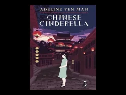 Chinese Cinderella by Adeline Yen Mah