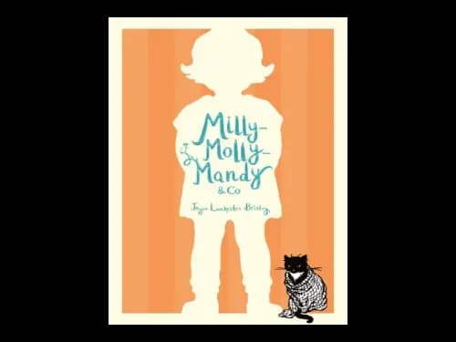 Milly Molly Mandy and Co by Joyce Lankester Brisley