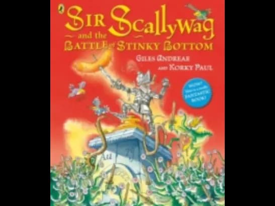 Sir Scallywag and the Battle for Stinky Bottom