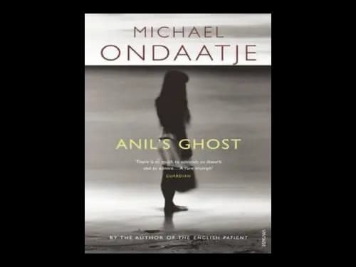 Anils Ghost by Michael Ondaatje