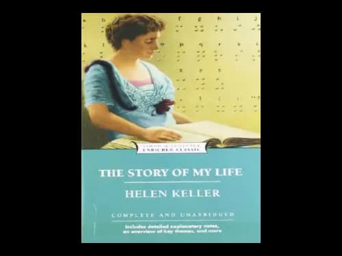 Enriched Classic : The Story of My Life by Helen Keller