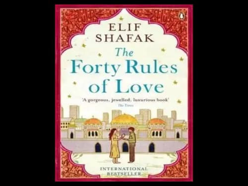 The Forty Rules of Love by Elif Shafak