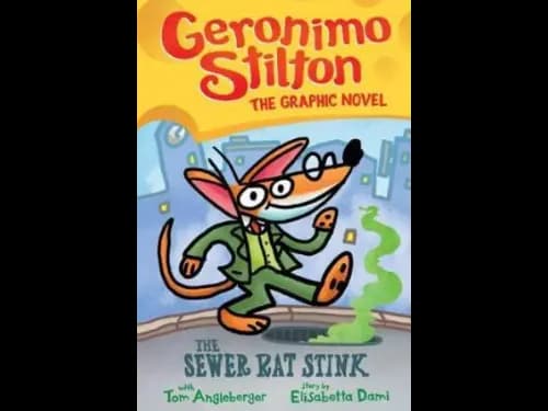 Geronimo Stilton Graphic Novel : The Sewer Rat Stink by Geronimo Stilton