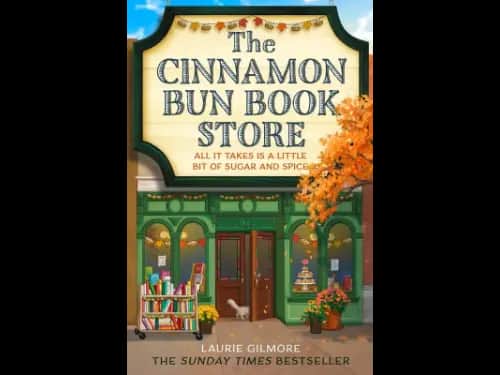 The Cinnamon Bun Book Store by Laurie Gilmore