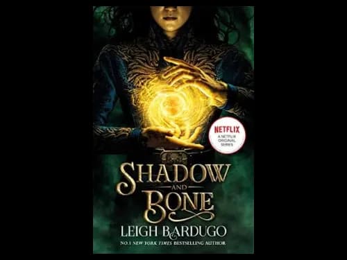 Shadow And Bone by Leigh Bardugo