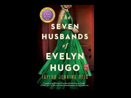 The Seven Husbands of Evelyn Hugo : A Novel by Taylor Jenkins Reid